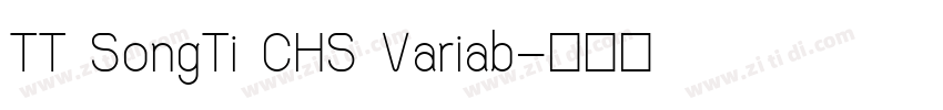 TT SongTi CHS Variab字体转换